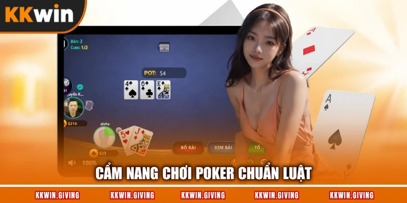Cẩm nang chơi Poker chuẩn luật